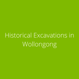 Historical Excavations in Wollongong